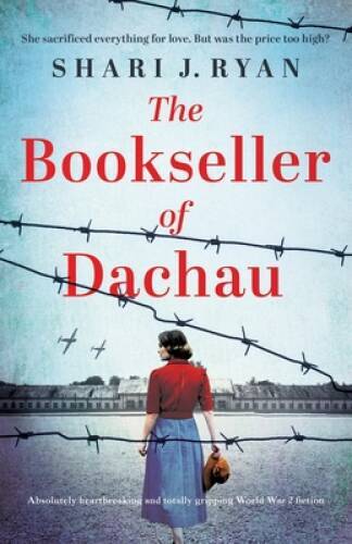 The Bookseller of Dachau: Absolutely heartbreaking and totally gripping W – GOOD