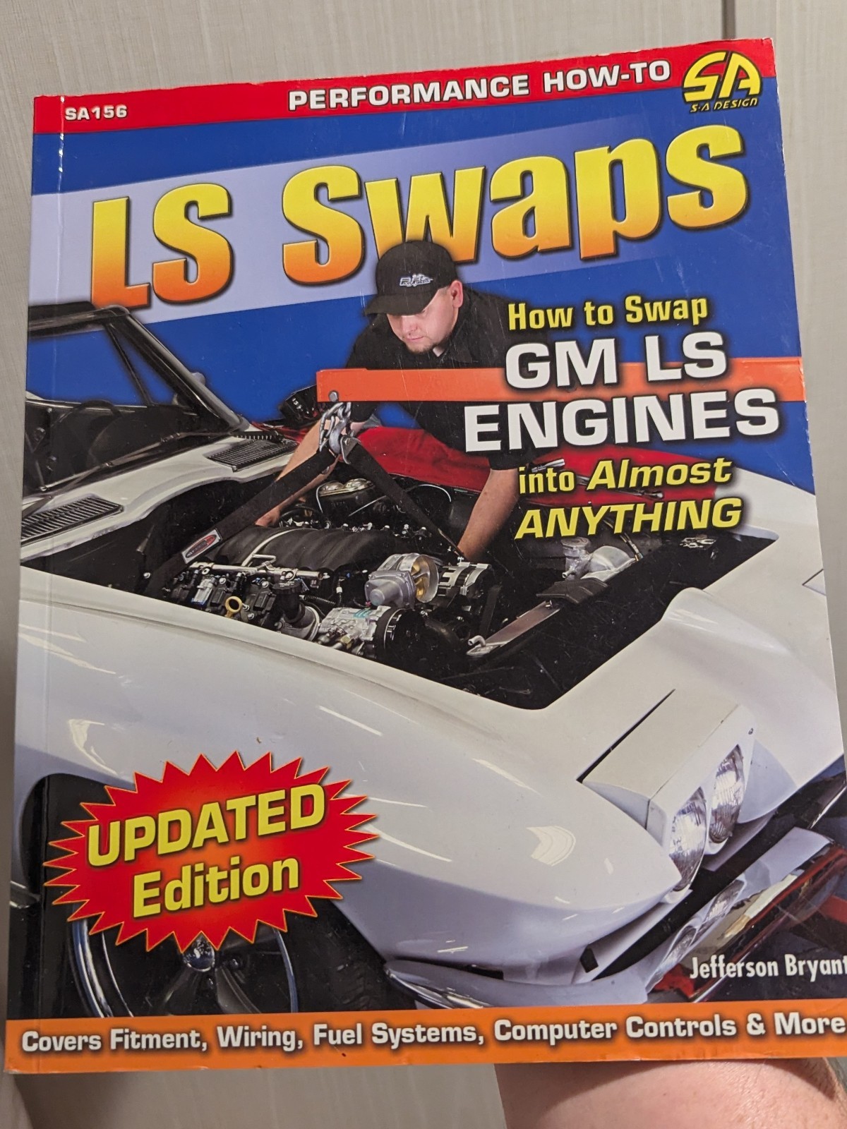 LS Swaps: How to Swap GM LS Engines into Almost Anything Updated Paperback