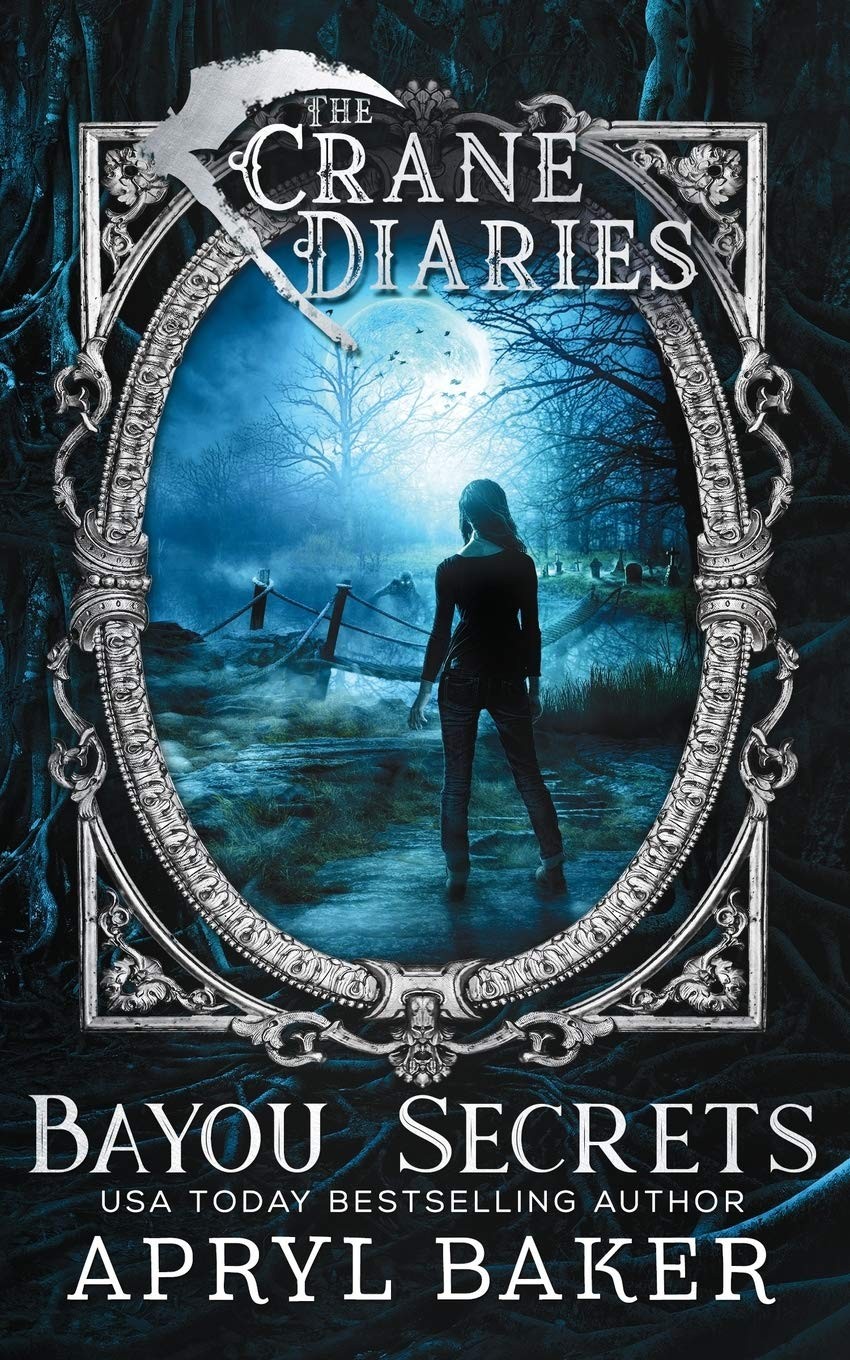 The Crane Diaries: Bayou Secrets – Baker, Apryl – Good – See condition notes