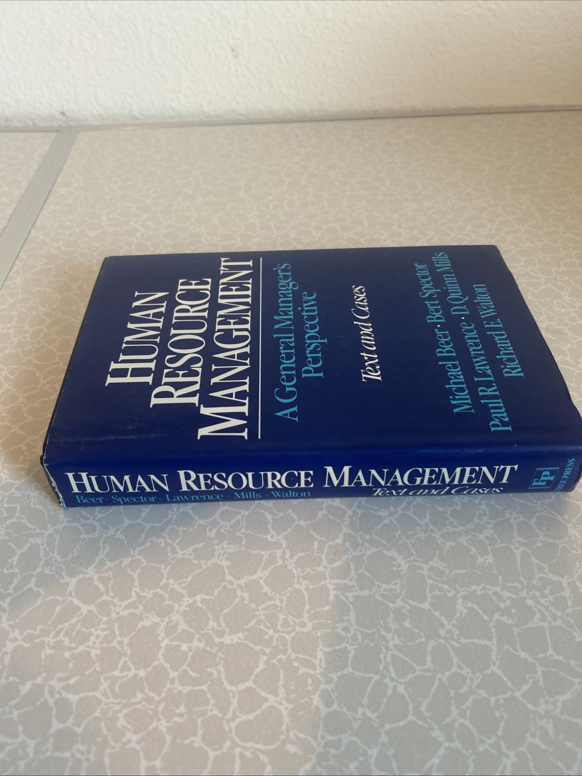 Human Resource Management: A General Manager’s Perspective: Text and Cases