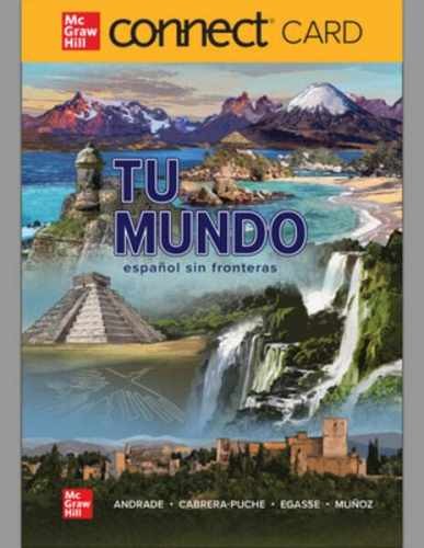 TU MUNDO-CONNECT – Printed Access Code, by Magdalena Andrade; Jeanne – New l