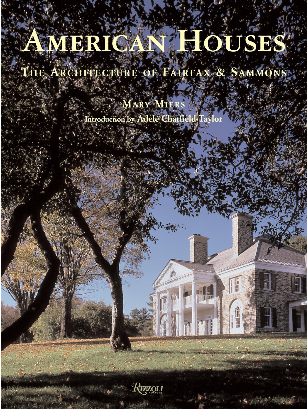 American Houses: The Architecture of Fairfax & Sammons (Classical America) M…