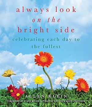 Always Look on the Bright Side: – Paperback, by Klein Allen – Very Good