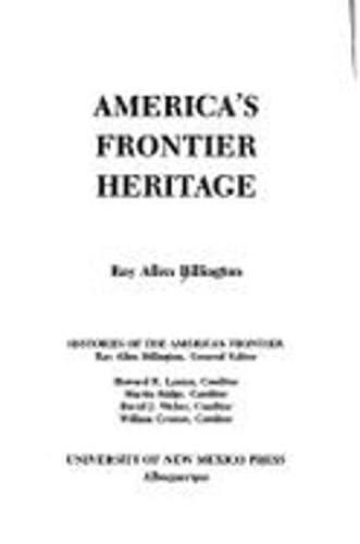 America’s Frontier Heritage by Ray A Billington: Used