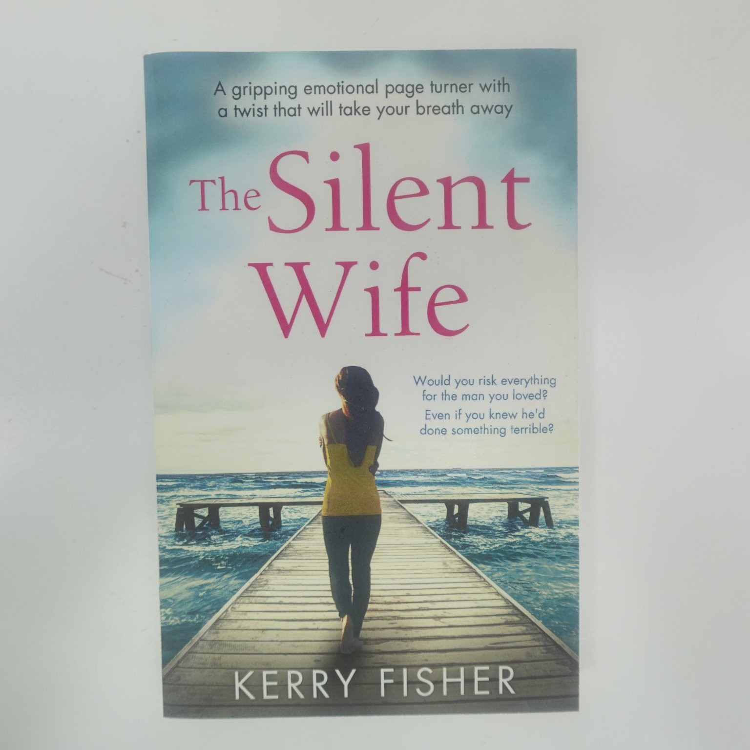 The Silent Wife Kerry Fisher 2017 Paperback Emotional Fiction Bookouture