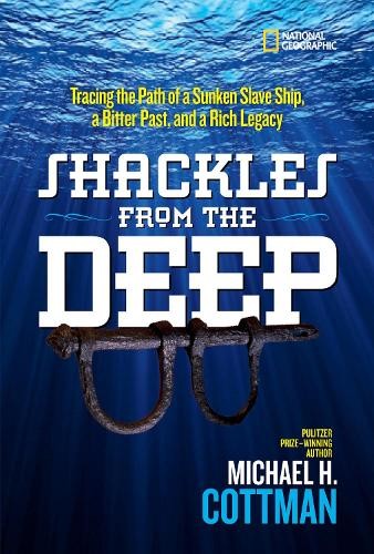 Michael Cottman Shackles From the Deep (Hardback) History (US)