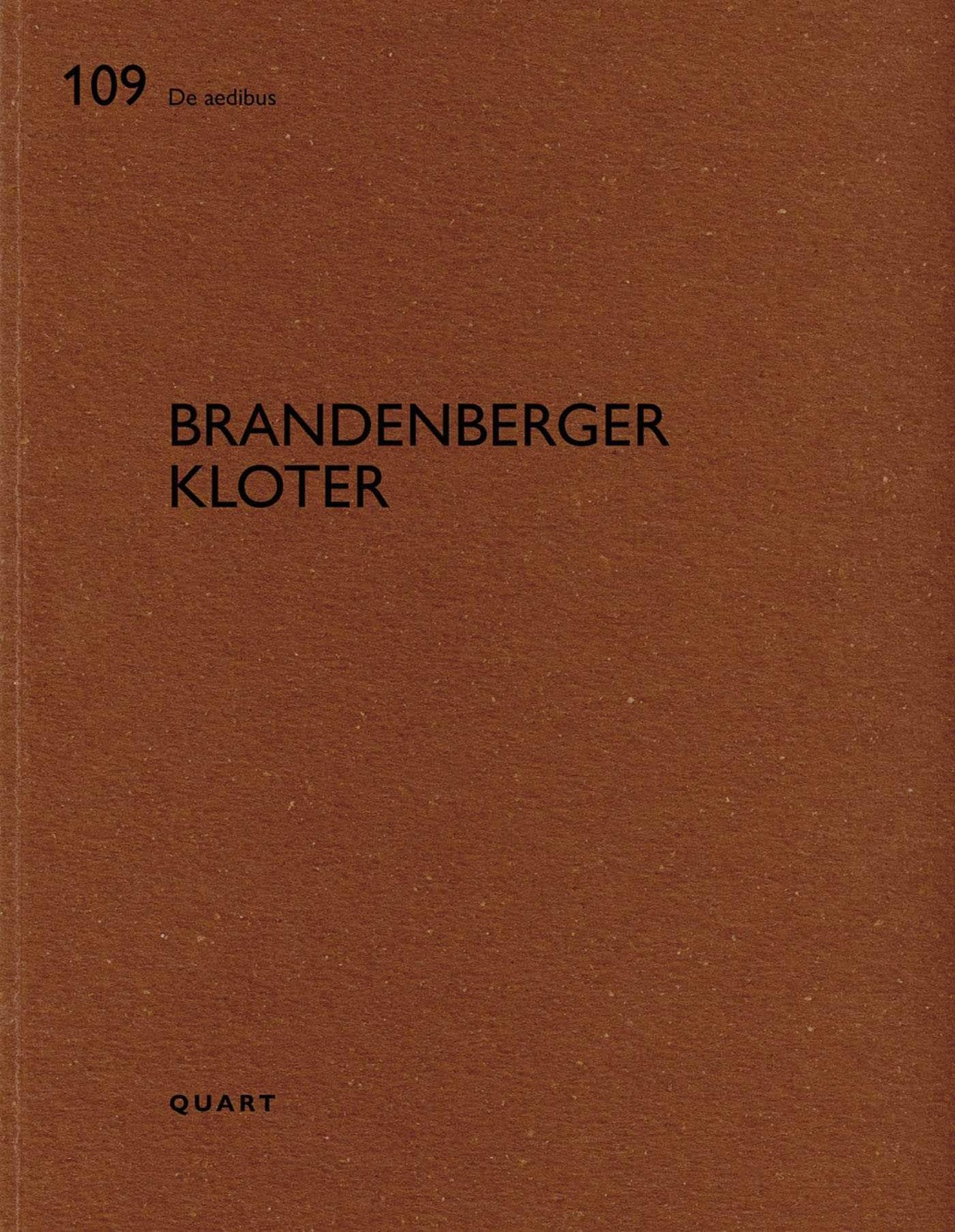 Brandenberger Kloter: De aedibus (Paperback)