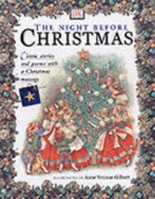 The Night Before Christmas by Anne Yvonne Gilbert
