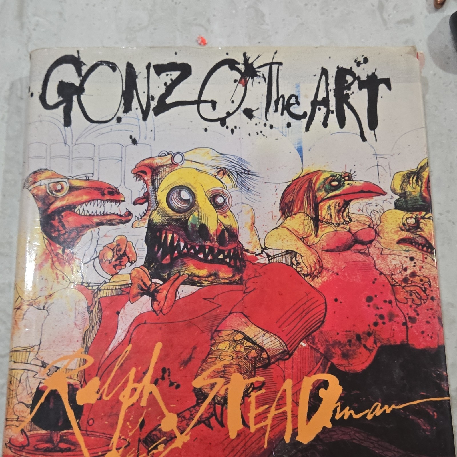 Ralph Steadman Gonzo: The Art Hardcover Illustrated Art Book with Dust Jacket