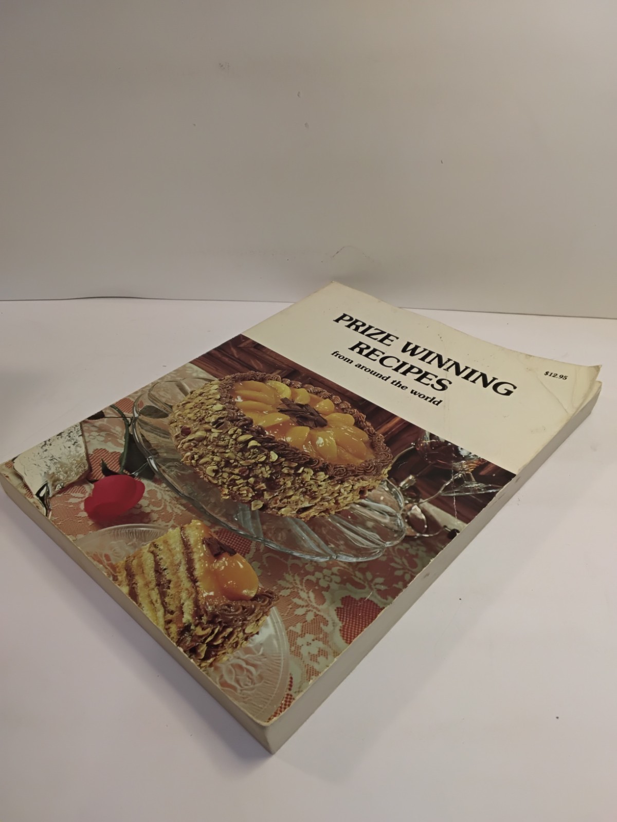 Prize Winning Recipes From Around The World, 1982 Becker Publications, 270 pages
