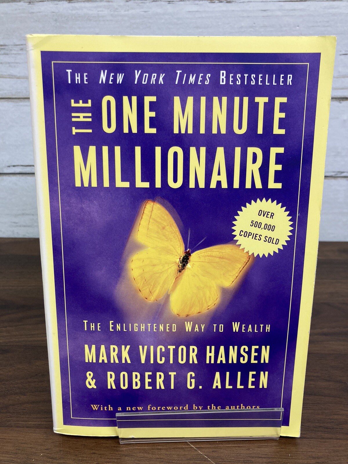 The One Minute Millionaire : The Enlightened Way to Wealth by Robert G. Allen…