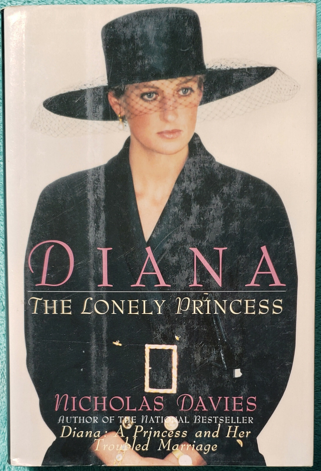 Diana The Lonely Princess By Nicholas Davies 1996 Hardcover 286 Pages