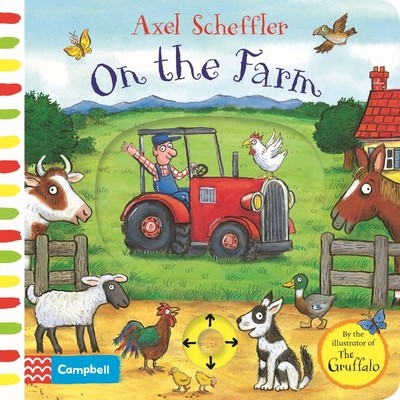Axel Scheffler on the Farm by Scheffler, Axel