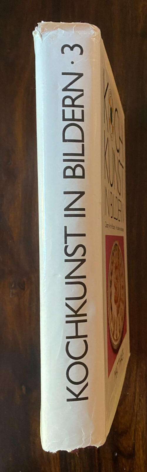 Kochkunst in Bildern Culinary Art in Pictures 1989 HC DJ written Ger Eng Fren