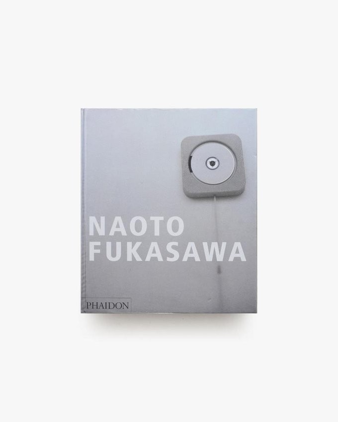 Naoto Fukasawa Design Works Hardcover 2008 by Phaidon