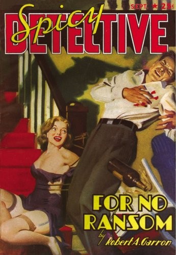 SPICY DETECTIVE STORIES – 09/40 (ADVENTURE HOUSE By Robert Leslie Bellem & John