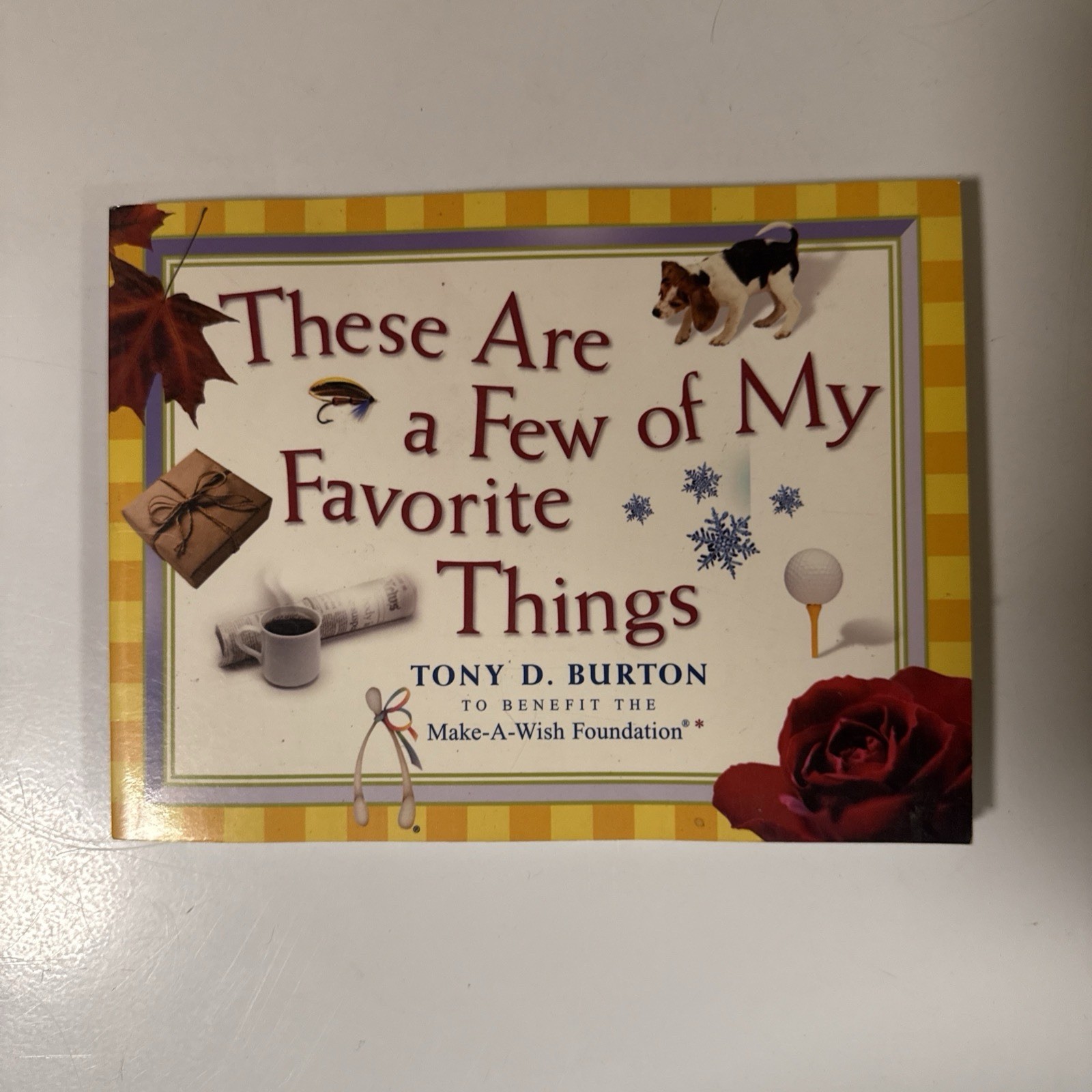 Book these are a few of my favorite things by Tony D. Button