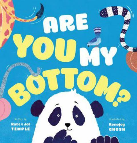 Are You My Bottom?, Hardcover by Temple, Kate; Temple, Jol; Ghosh, Ronojoy (I…