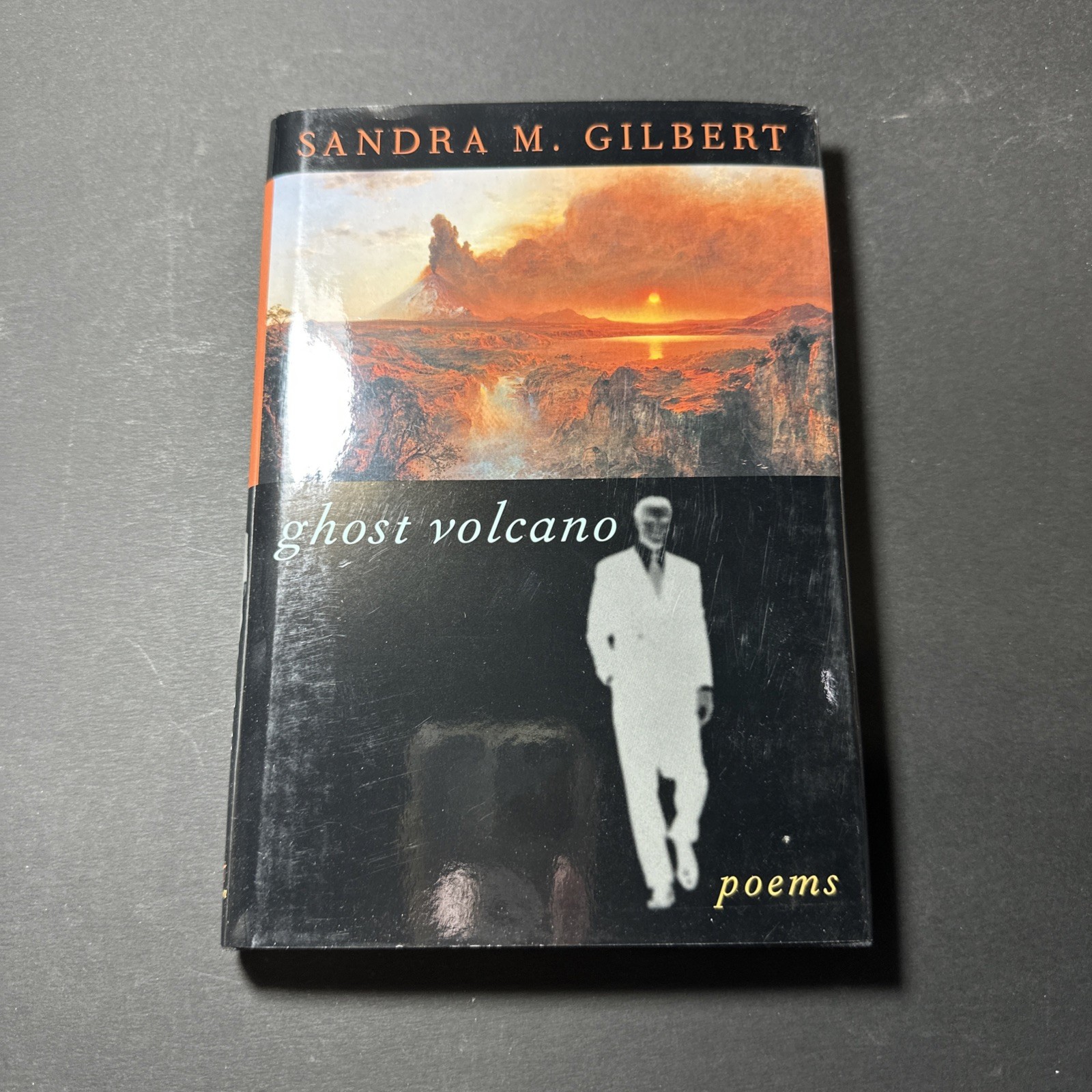 Ghost Volcano: Poems by Sandra M. Gilbert (English) Hardcover Book