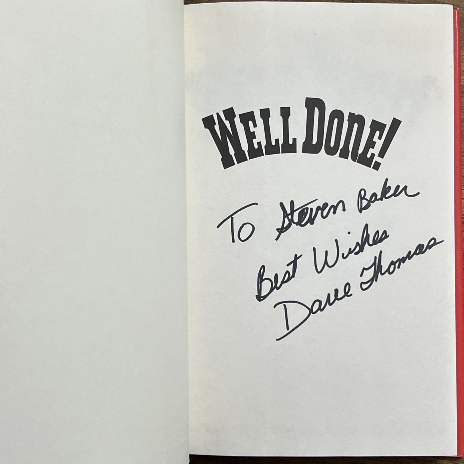 SIGNED Well Done! by Dave Thomas Founder Of Wendy’s International 1994 1st HCDJ