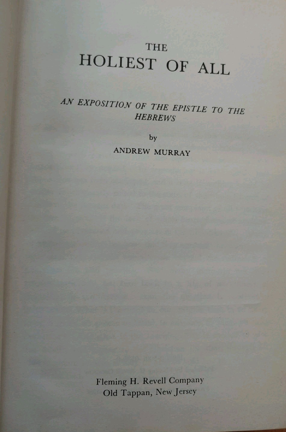 The Holiest of All Andrew Murray Hebrews Commentary Vintage Revell Hardcover