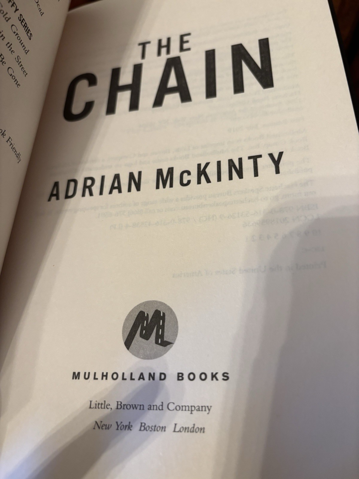 The Chain. Adrian McKinty 1st HC Ptg. Mulholland 2019. Fine Unread
