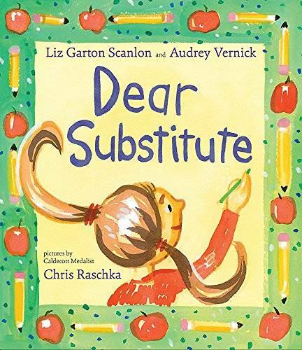 Dear Substitute – Hardcover By Vernick, Audrey – GOOD