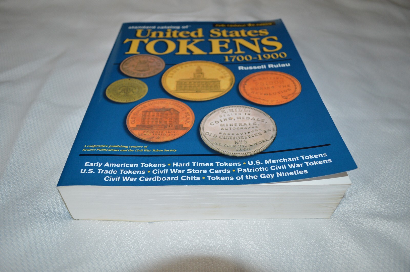 STANDARD CATALOG OF UNITED STATES TOKENS 1700-1900 ~ 4TH EDITION ~ L.N.C. # 1