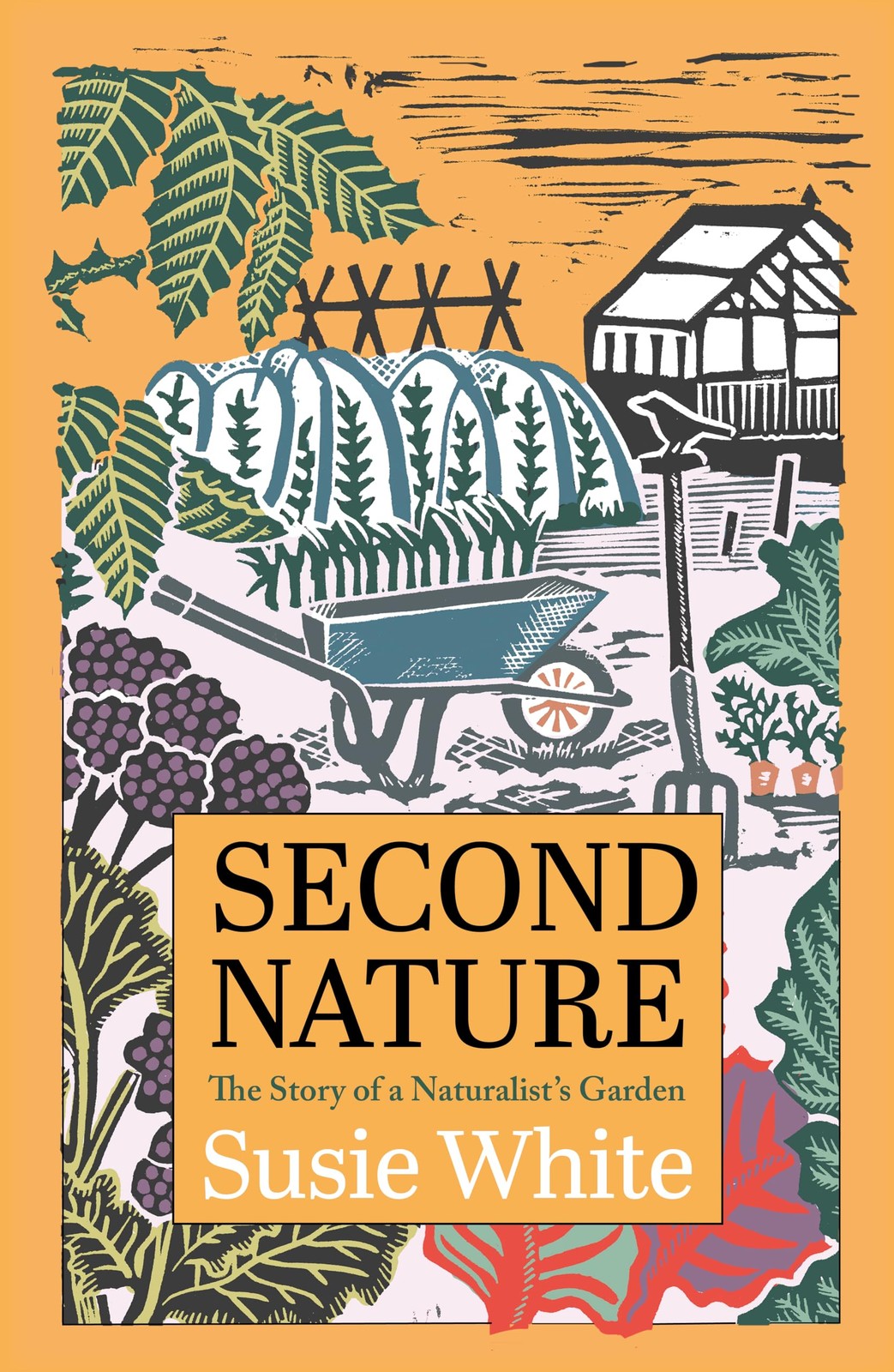 Second Nature: The Story of a Naturalist’s Garden by White, White, New=#