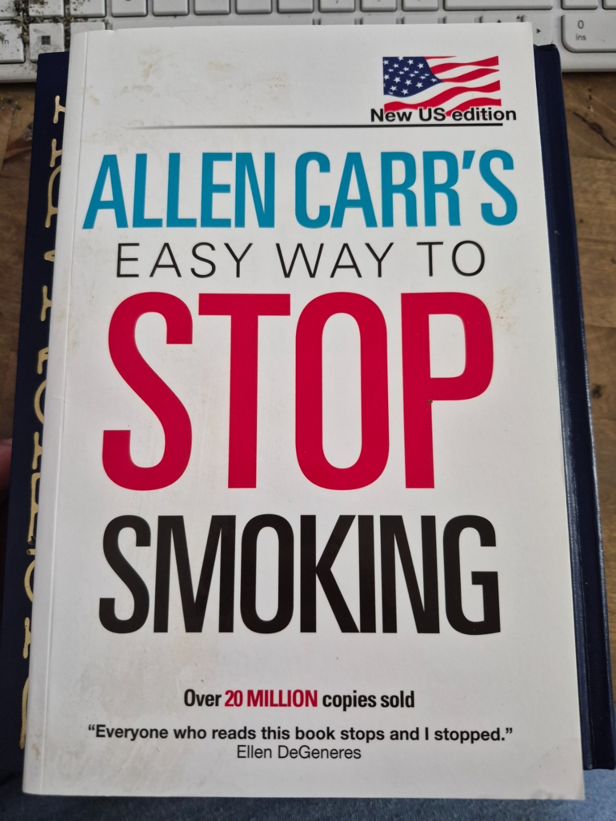 Allen Carr’s Easy Way to Stop Smoking – Paperback By Allen Carr – GOOD