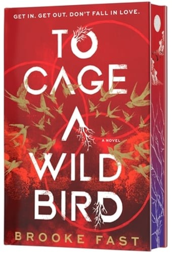 To Cage a Wild Bird (Deluxe Limited Edition): A Fast-Paced Dystopian Romance