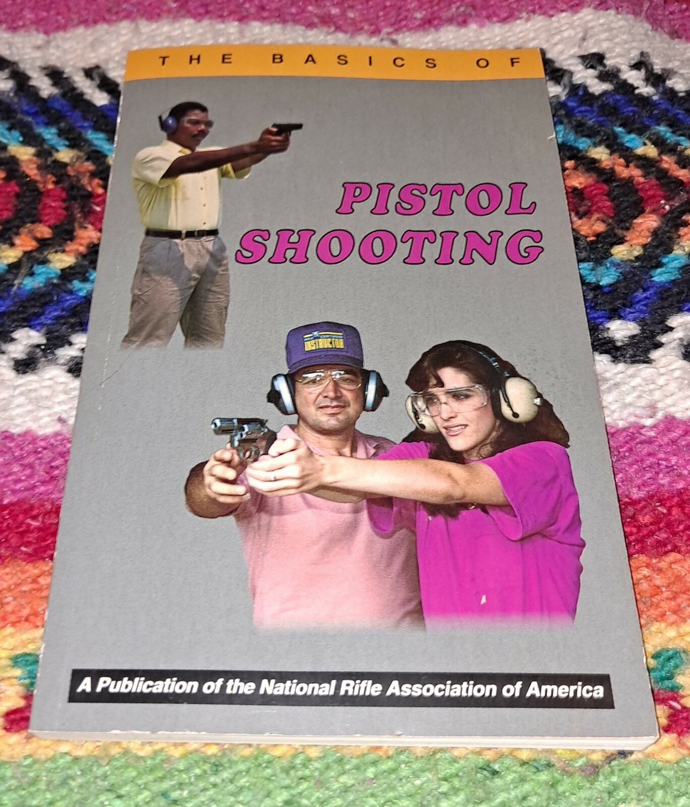 The Basics of Pistol Shooting,Jan 1991(1st Edition), published by NRA, 129 pages
