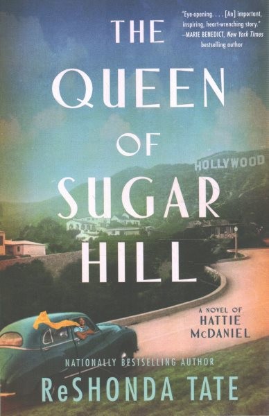 Queen of Sugar Hill : A Novel of Hattie McDaniel, Paperback by Tate, Reshonda…