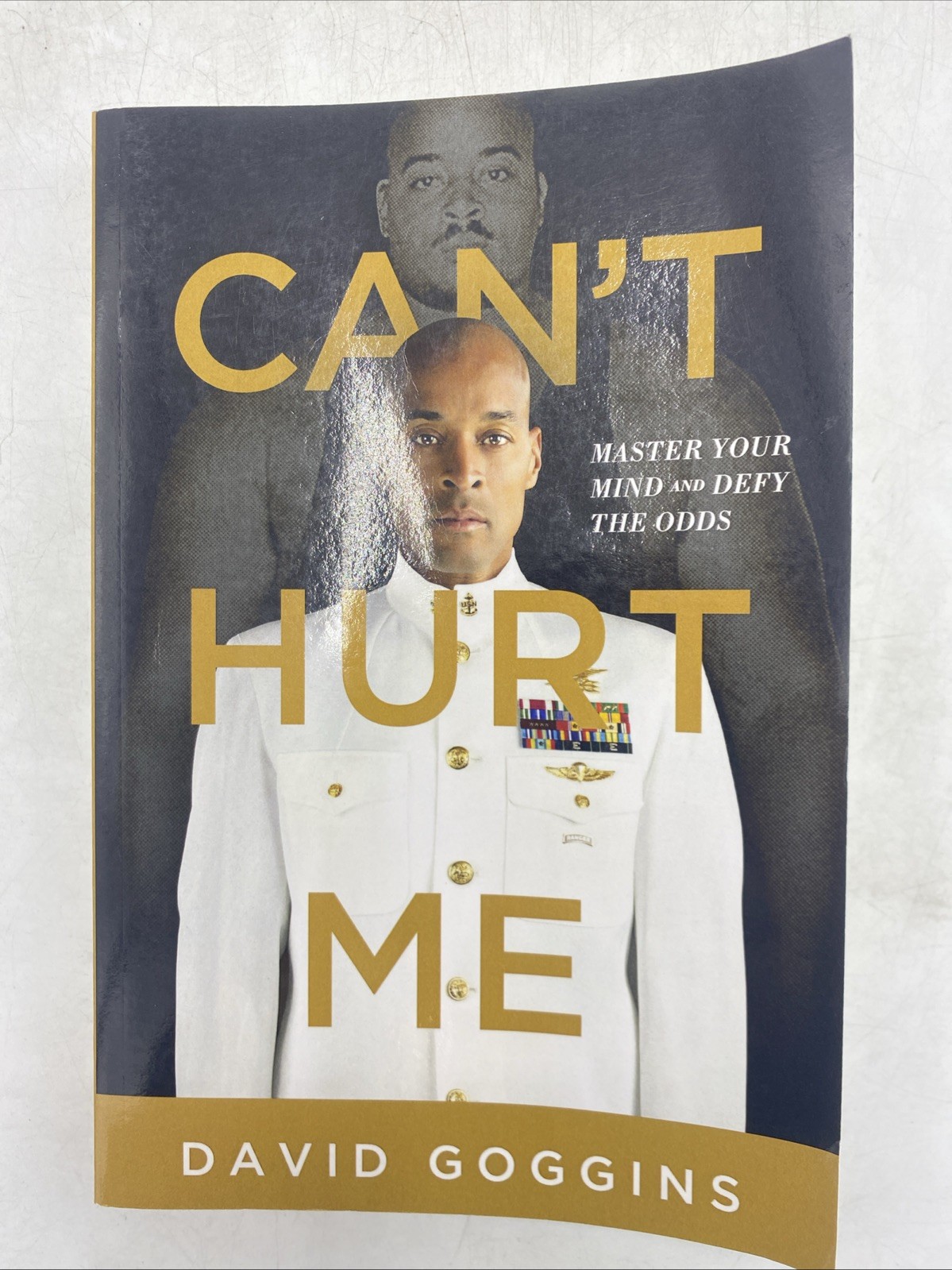 Can’t Hurt Me: Master Your Mind and Defy the Odds by David Goggins 2018 – Good