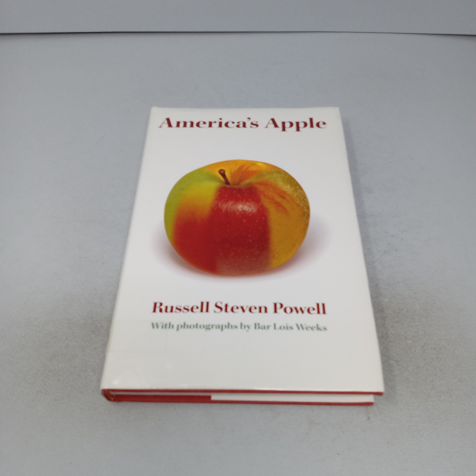 America’s Apple: 2012 Brook Hollow Press Hardcover by Russell Steven Powell