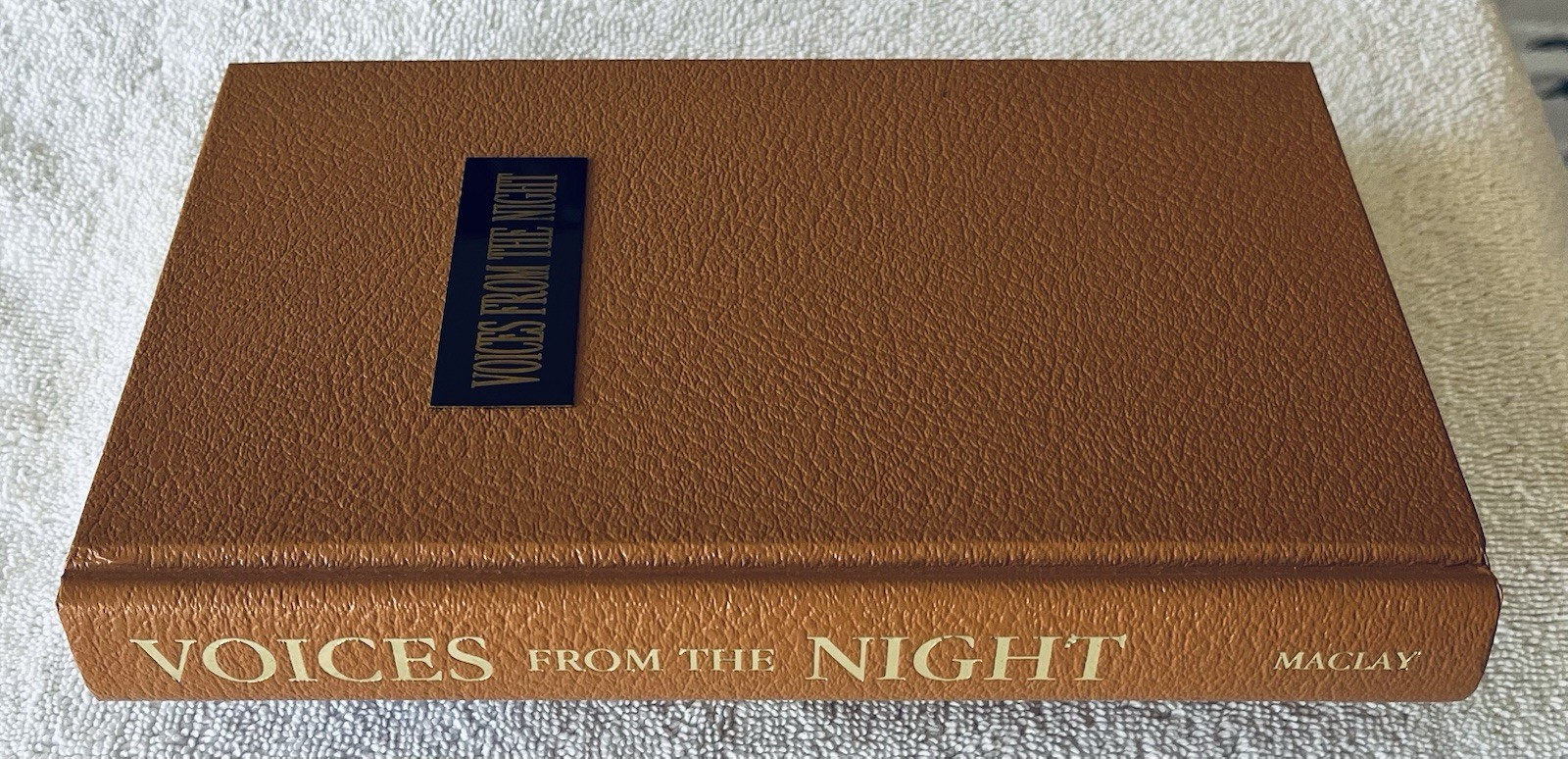 Voices from the Night ~ John Maclay ~ 1st Ed HC ~ Presentation Copy ~ Signed!
