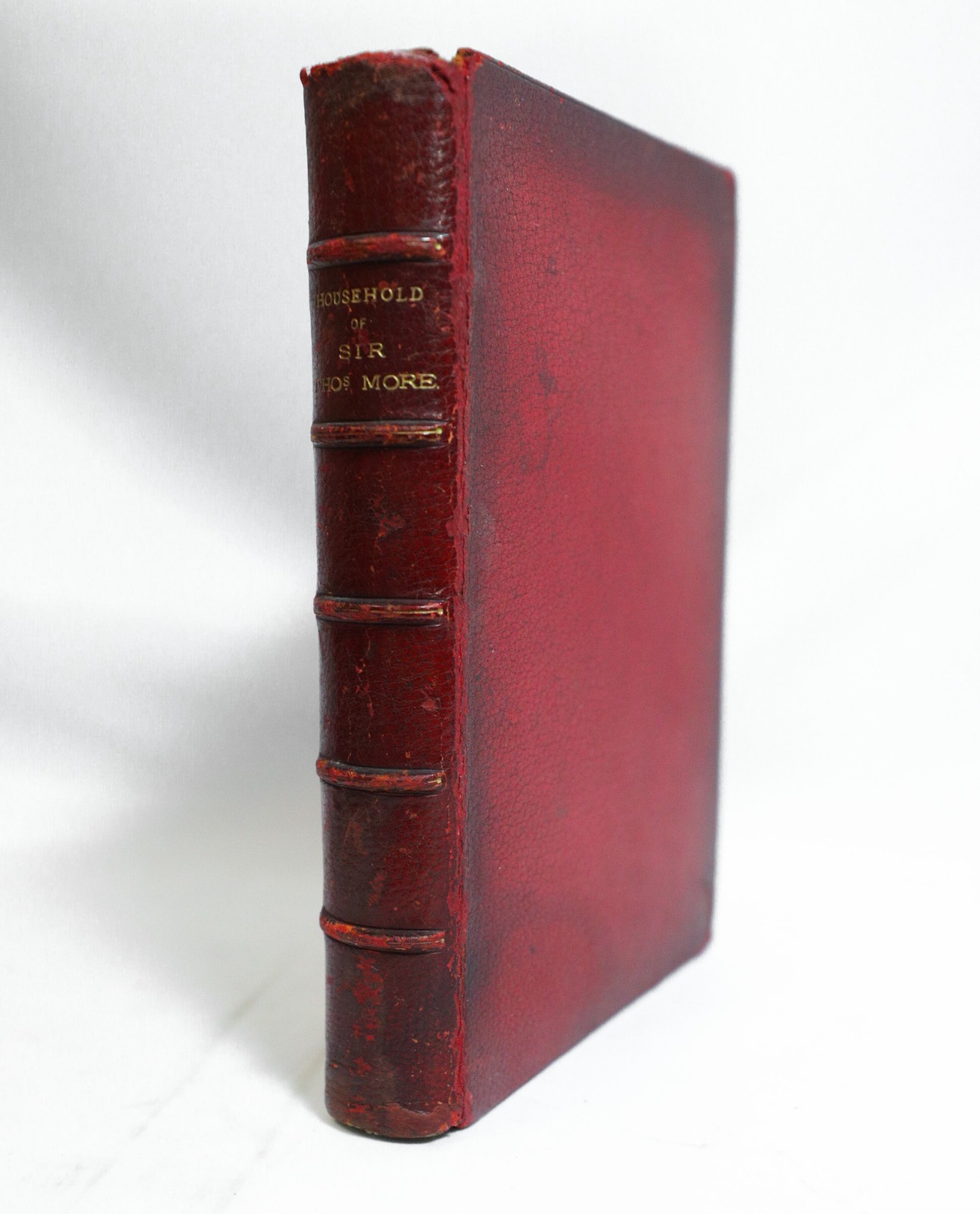 The Household of Sir Thomas More, 1896 Illlustrated, Fine Binding, Gilt Pages