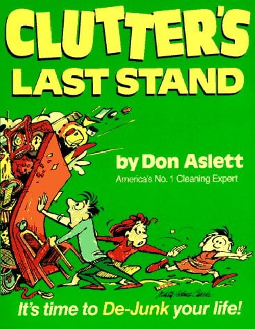 Clutter’s Last Stand Paperback Don Aslett