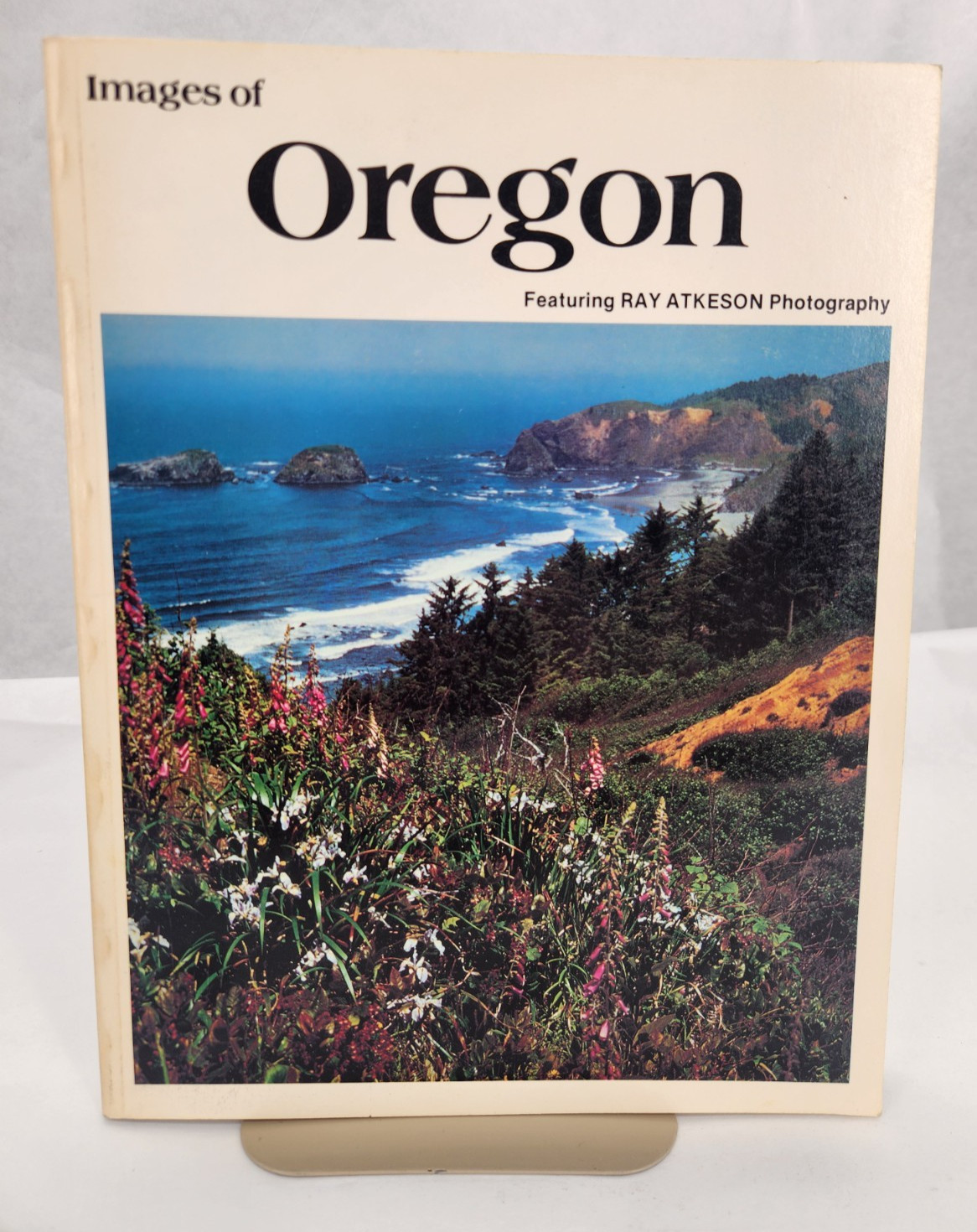 Images of OREGON Featuring Ray Atkeson Photography (Paperback, 1980)