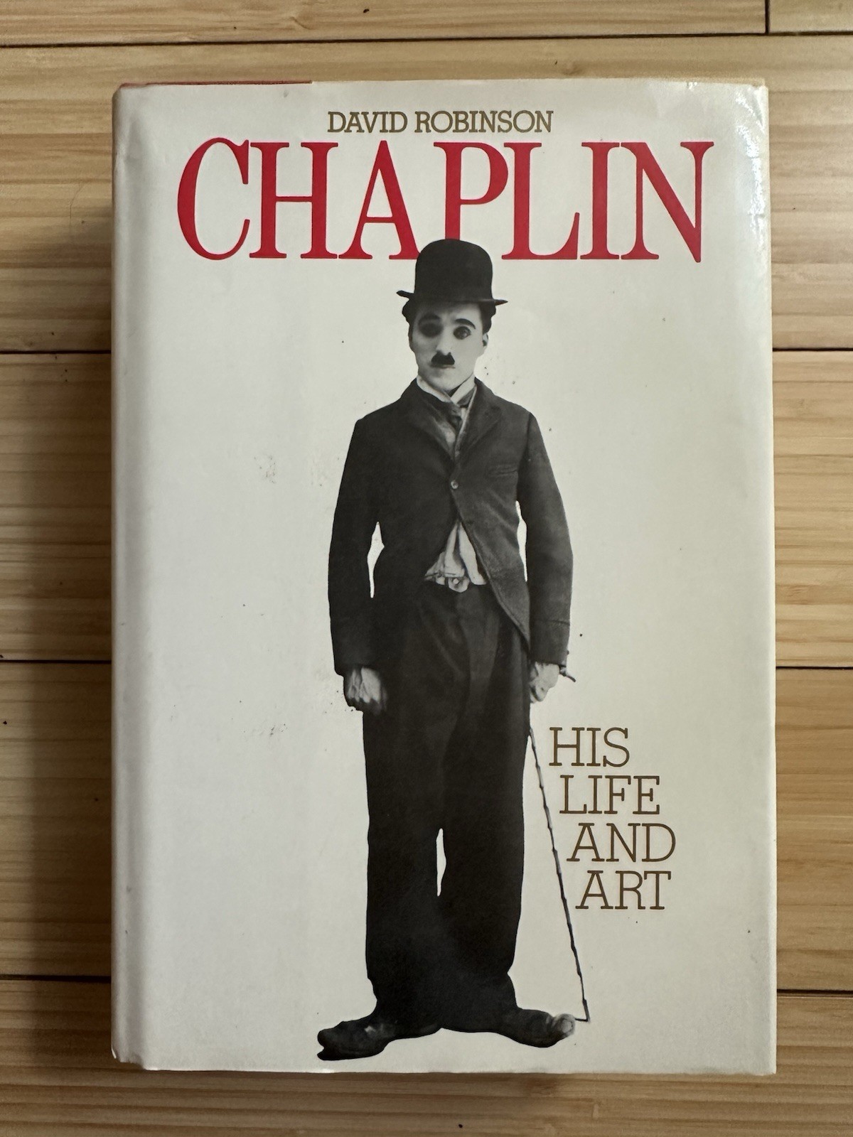 CHAPLIN – His Life and Art (1985, Hardcover) By David Robinson