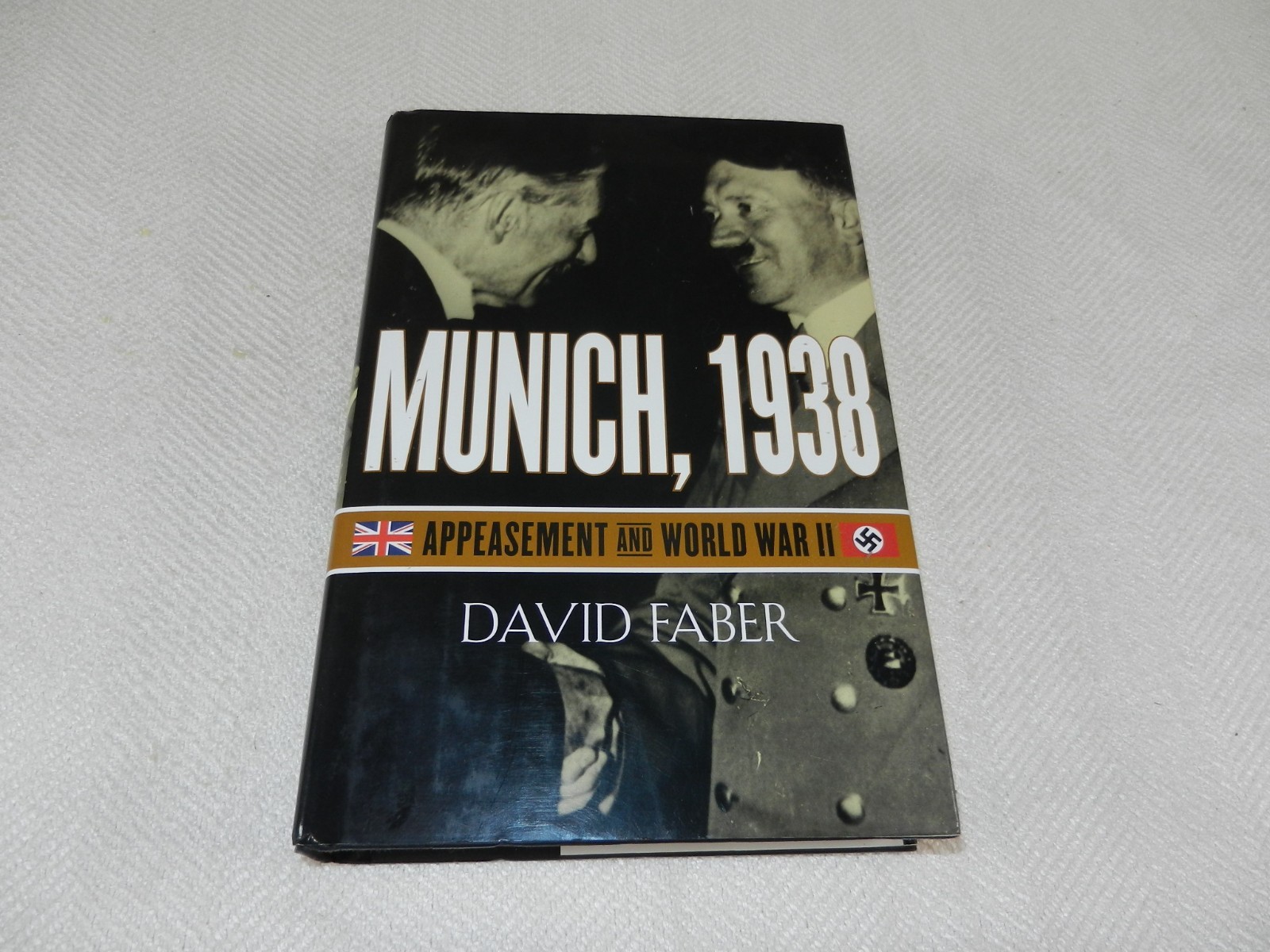 WW II Third Reich “MUNICH, 1938: APPEASEMENT AD WORLD WAR II”