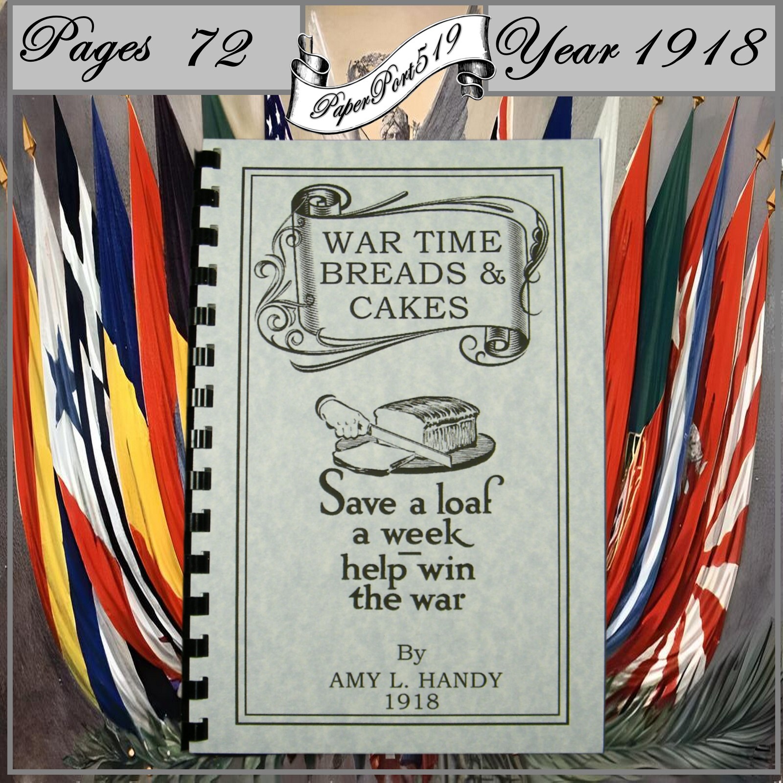 “1918” War-time breads and cakes Cook Book 72 Pages