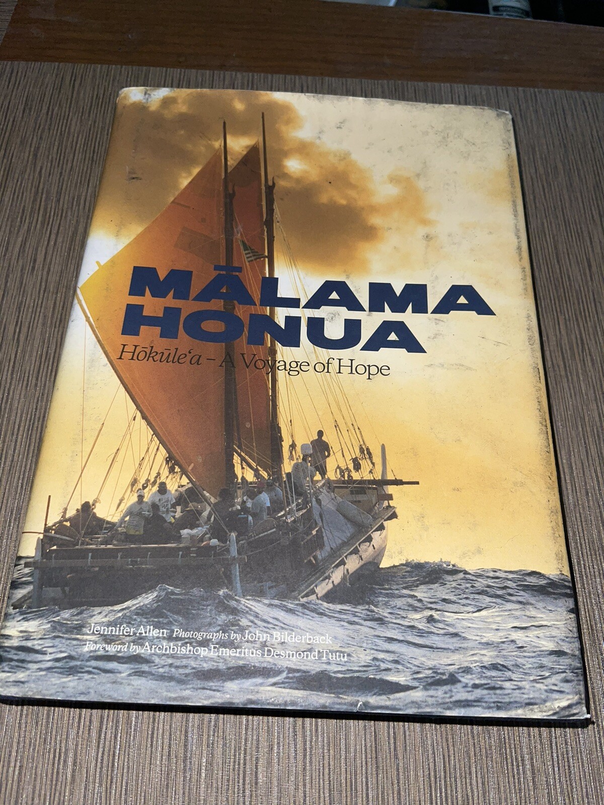 Malama Honua: Hokule’a : A Voyage of Hope Hawaiian Voyaging Canoe Hardcover Book