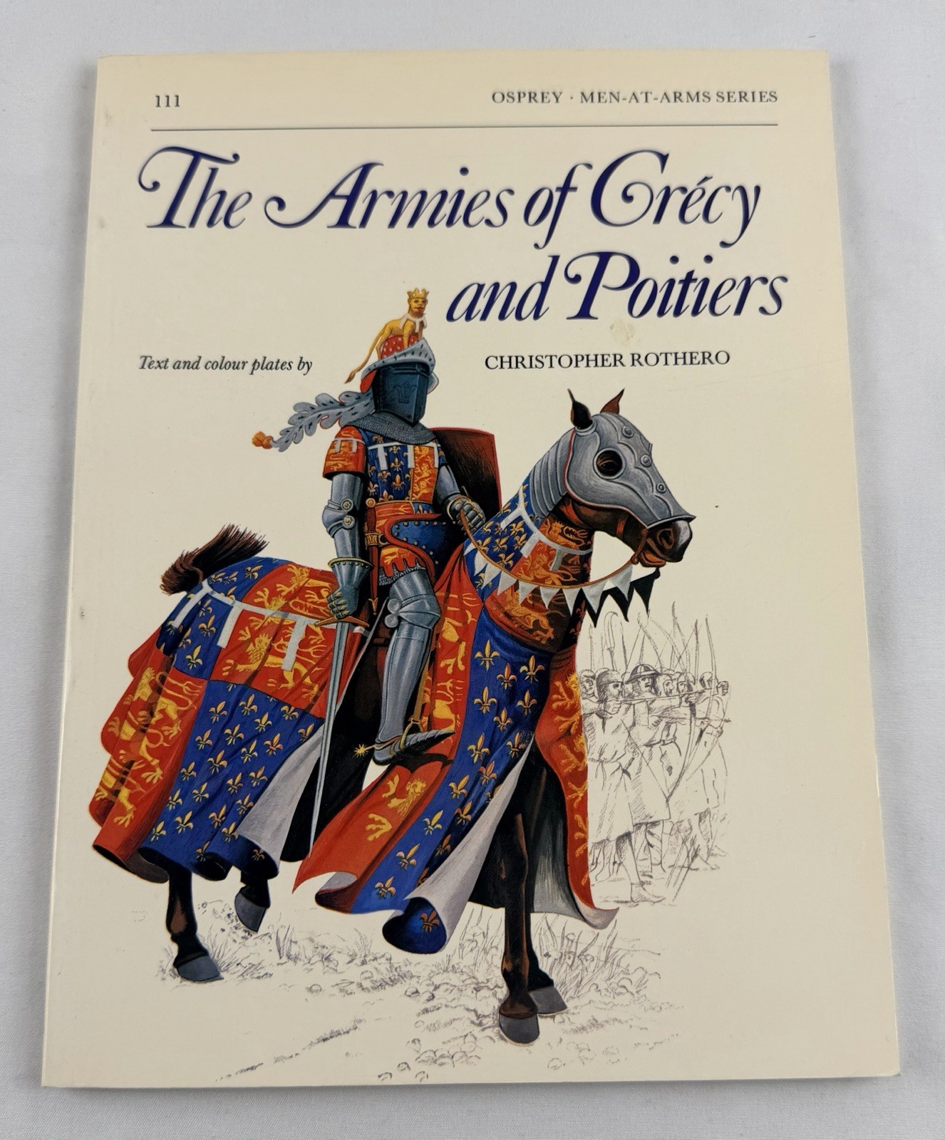 Armies of Crecy and Poitiers Osprey Men-at-Arms 111 Medieval War History Book