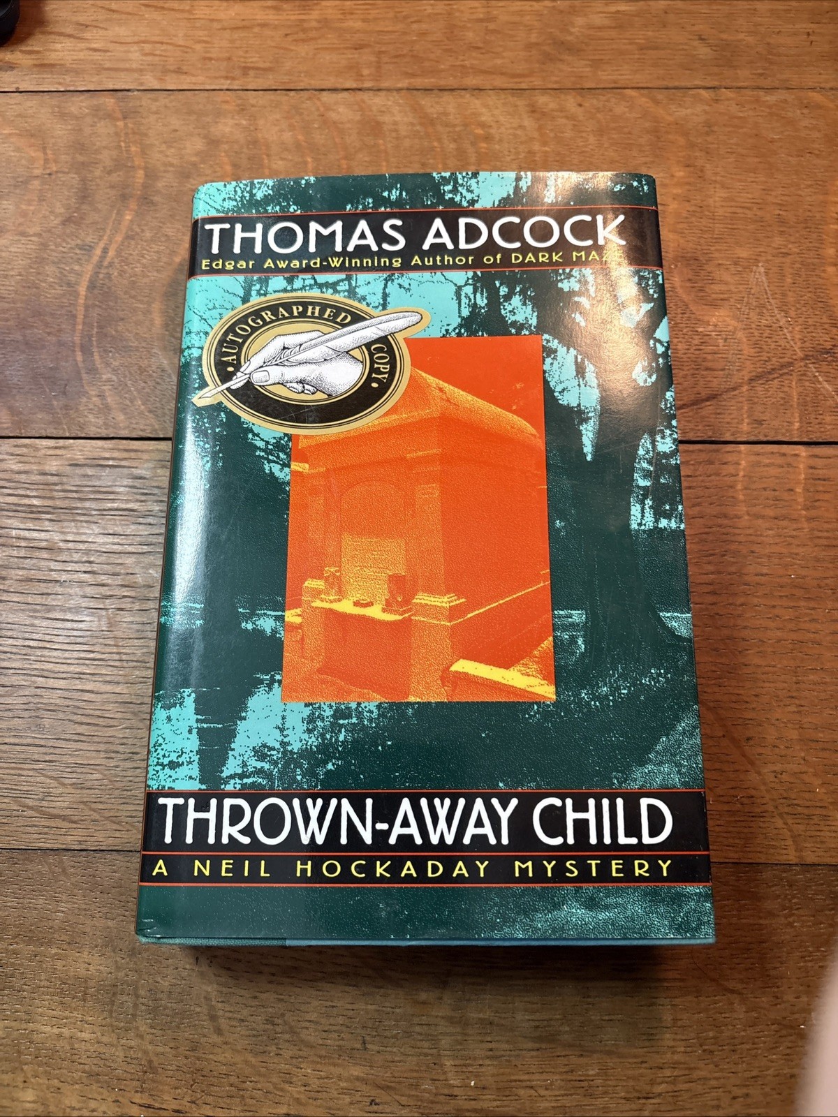 Thrown Away Child by Thomas Adcock (1996, Hardcover) SIGNED FIRST EDITION