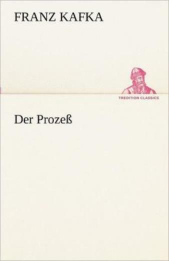 Der Prozess