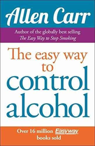 Allen Carr’s Easyway to Control Alcohol – Paperback, by carr-allen – Very Good x