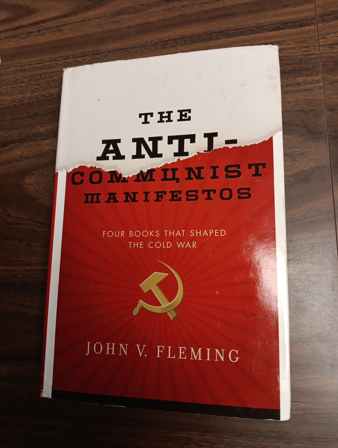 Anti-Communist Manifestos : Four Books That Shaped the Cold War, Hardcover by…