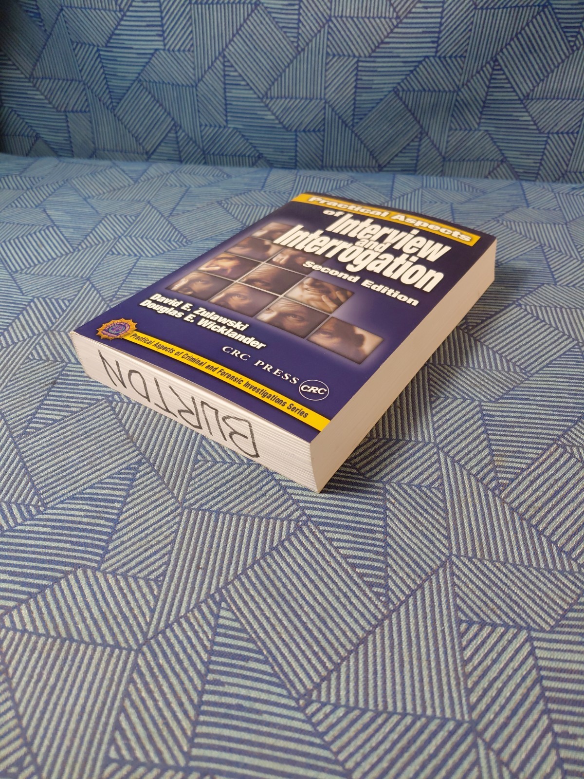 Practical Aspects Of Interview And Interrogation Second Edition