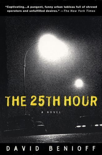 The 25th Hour, Benioff, David, 9780452282957